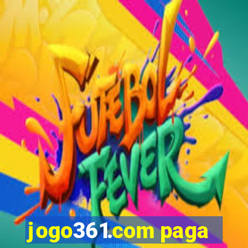 jogo361.com paga